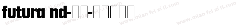 futura nd-常规字体转换